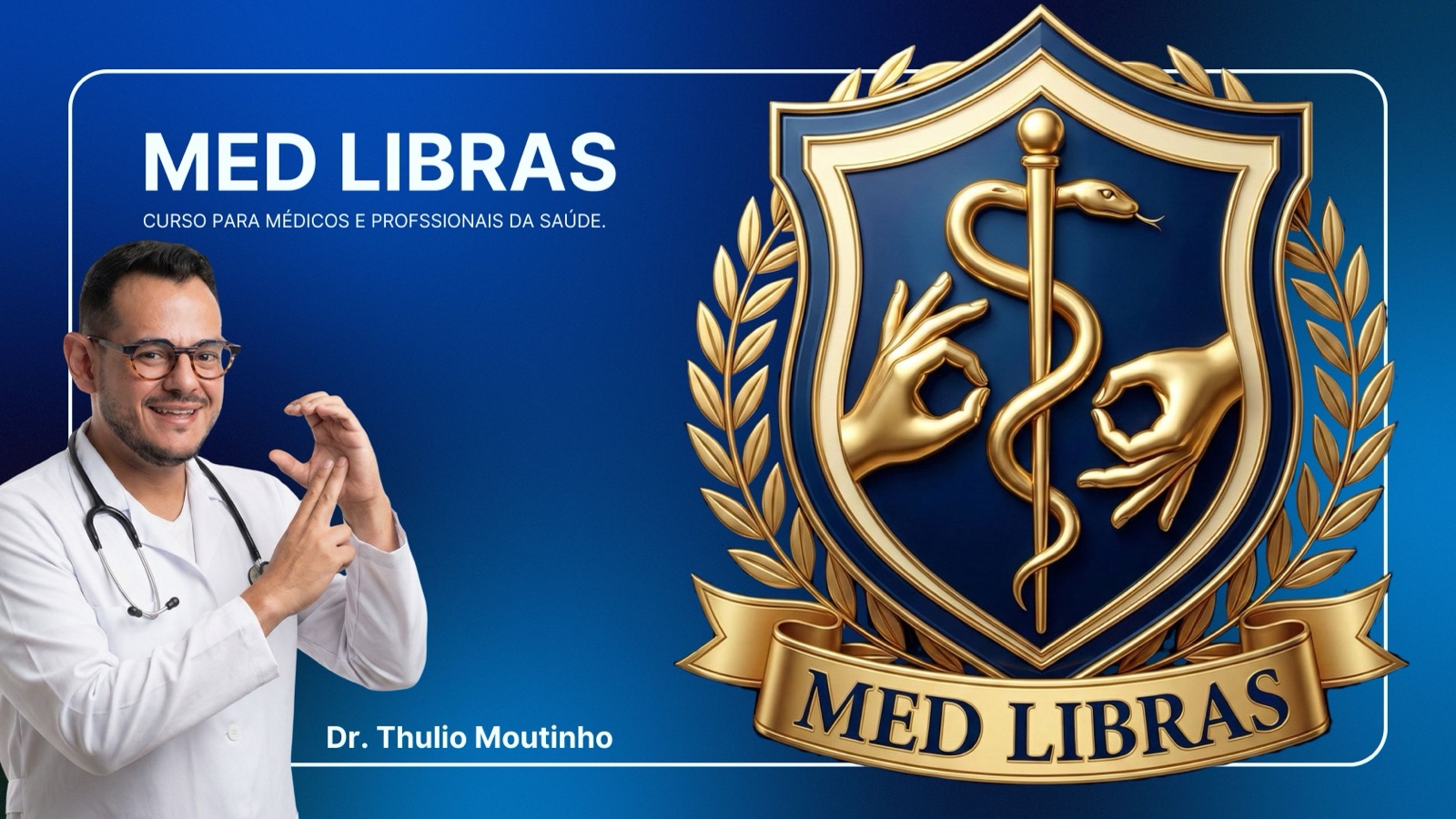 Capa do curso Med Libras com o Dr. Thulio Moutinho sinalizando ao lado do brasão do curso, na tela de um notebook